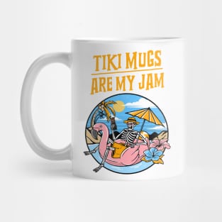 Tiki Mugs are My Jam poolside Sipping a Tiki Drink Mug